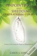 Pinpointing And Shedding Generational Curses