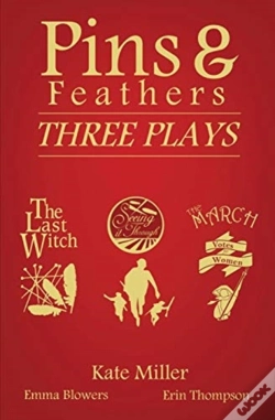 Capa do artigo Pins & Feathers: Three Plays