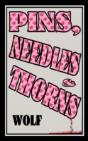 Pins, Needles And Thorns - Preview