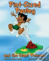 Pint-Sized Pauley And The Giant Volcano