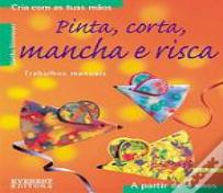 Pinta, Corta, Mancha e Risca