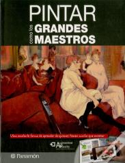 Pintar Como Los Grandes Maestros