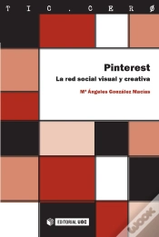 Capa do artigo Pinterest. La Red Social Visual Y Creativa