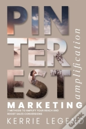 Pinterest Marketing Amplification: 7 Met