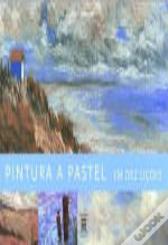 Pintura a Pastel em Dez Lições