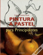 Capa do artigo Pintura a Pastel para Principiantes