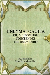 Capa do artigo Pinuepsilonupsilonmualphatauomicronlambdaomicrongammaiotaalpha Or, A Discourse Concerning The Holy Spirit