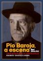 Pío Baroja, A Escena - Preview