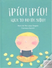 Capa do artigo ¡Pío! ¡Pío! ¡Que Yo No He Sido!