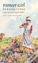 Pioneer Girl Perspectives