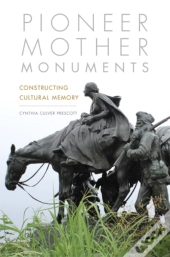 Pioneer Mother Monuments