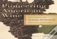 Pioneering American Wine