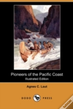 Capa do artigo Pioneers Of The Pacific Coast (Illustrat
