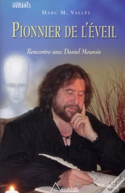 Capa do artigo Pionnier De L'Eveil - Une Biographie De Daniel Meurois-Givaudan