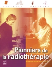 Pionniers De La Radiothérapie