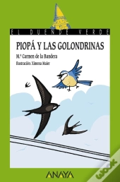 Piopá Y Las Golondrinas