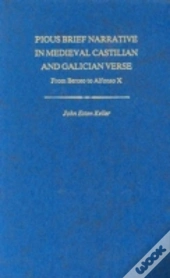 Pious Brief Narrative In Mediaeval Castilian And Galician Verse