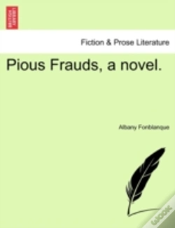 Capa do artigo Pious Frauds, A Novel.
