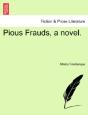 Pious Frauds, A Novel. - Preview