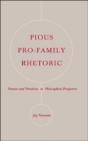 Pious Pro-Family Rhetoric - Preview