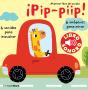 Pip, Piip. Mi Primer Libro De Sonidos - Preview