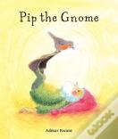 Pip The Gnome