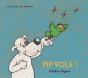 Pip Vole ! - Preview