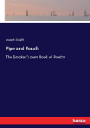 Pipe And Pouch