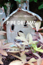 Pipe Dreams - Preview