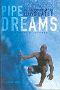 Pipe Dreams - Preview
