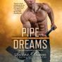 Pipe Dreams - Preview