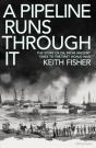 Pipeline Runs Through It - Preview