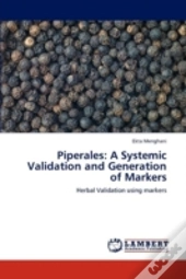 Piperales: A Systemic Validation And Generation Of Markers