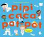 Pipi Caca Pot-Pot - Preview