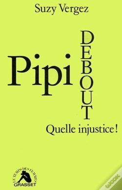 Capa do artigo Pipi Debout, Quelle Injustice !