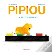 Pipiou : La Télécommande