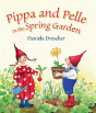 Pippa And Pelle In The Spring Garden - Preview