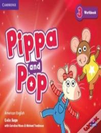 Pippa And Pop Level 3 Workbook American English