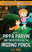 Pippa Parvin And The Mystery Of The Missing Pencil