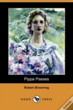 Capa do artigo Pippa Passes (Dodo Press)