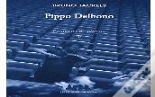 Pippo Delbono ; Écrivains De Plateau T.5