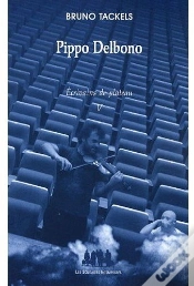 Capa do artigo Pippo Delbono ; Écrivains De Plateau T.5