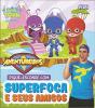 Pique-Esconde com Superfoca e Seus Amigos - Preview