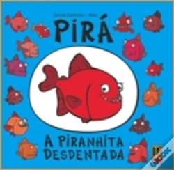 Capa do artigo Pirá, a Piranhita Desdentada