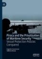 Piracy And The Privatisation Of Maritime Security - Preview