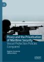 Piracy And The Privatisation Of Maritime Security - Preview