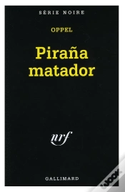 Capa do artigo Pirana Matador