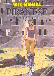 Piranese ; La Planete Prison