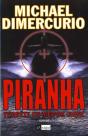 Piranha ; Tempete En Mer De Chine - Preview