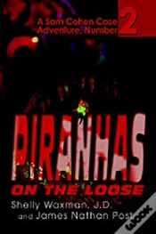 Capa do artigo Piranhas On The Loose:A Sam Cohen Case Adventure, Number 2